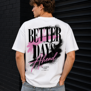 Better Days T shits White